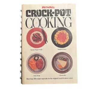 Vintage 1975 Rival Crock Pot Cooking Cookbook, Spiral Bound, EUC
